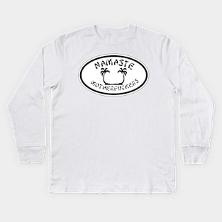 Namaste MFers Kids Long Sleeve T-Shirt